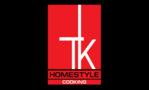 Tk Homestyle cooking