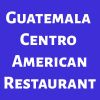 Guatemala Centro American Restaurant