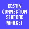 Destin Connection Seafood Market