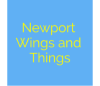 Newport Wings and Things