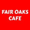 Fair Oaks Cafe