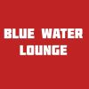 Blue Water Lounge