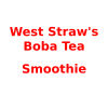 West Straw's Boba Tea Smoothie!
