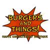 Burgers and Things