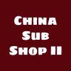 China Sub Shop II
