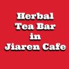 Herbal Tea Bar in Jiaren Cafe