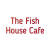 The Fish House Cafe