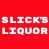Slick's Liquor