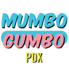 Mumbo Gumbo PDX Moda Center
